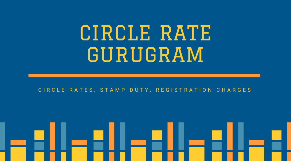 Current Circle Rate in Gurgaon